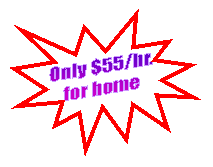 Only $55/hr.
for home